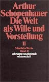 Produkt-Bild: S&auml;mtliche Werke. Band II. Die Welt als Wille und Vorstellung II