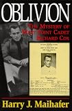 Oblivion: The Mystery of West Point Cadet Richard Cox