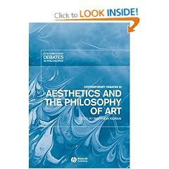 Contemporary Debates in Aesthetics and the Philosophy of Art (Contemporary Debates in Philosophy)