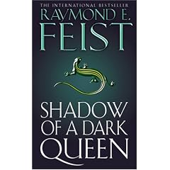 Shadow of a Dark Queen: Serpentwar Saga Bk. 1: Volume One of the Serpentwar Saga