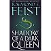 Shadow of a Dark Queen: Serpentwar Saga Bk. 1: Volume One of the Serpentwar Saga