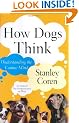 How Dogs Think: Understanding the Canine Mind
