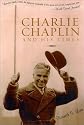 Charlie Chaplin and His Times