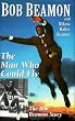 Man Who Could Fly: The Bob Beamon Story