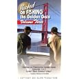 Hooked on Fishing the Golden Gate Volume 3 [VHS] by 