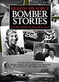 Review Patrick Stephens Ltd  / Eighth Air Force Bomber Stories: Eye-witness Accounts from American Airmen and British Civilians of the Perils of War
