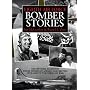 Eighth Air Force Bomber Stories: Eye-Witness Accounts from American Airmen and British Civilians of the Perils of War