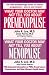   - What Your Doctor May Not Tell You About Premenopause/What Your Doctor May Not Tell You About Menopause