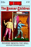 Mystery Behind the Wall (Boxcar Children)