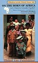 On the Horn of Africa: Let's Travel to Somalia Together (Windows on the World)