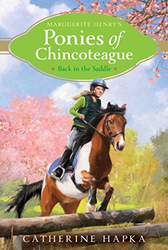Back in the Saddle (Marguerite Henry's Ponies of Chincoteague Book 7)