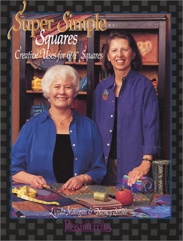 Super Simple Squares: Creative Uses for 6 1/2