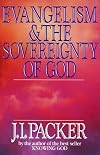 Evangelism and the Sovereignty of God