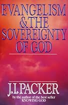Evangelism & the Sovereignty of God