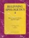 Books : Beginning Apologetics 4: How to Answer Atheists and New Agers