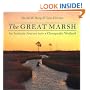 The Great Marsh: An Intimate Journey into a Chesapeake Wetland
