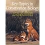 Key Topics in Conservation Biology