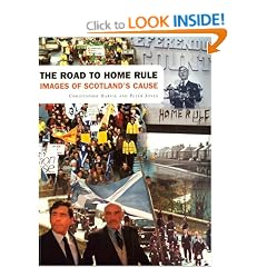 The Road to Home Rule: Images of Scottish Nationalism