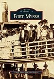 Fort Myers  (FL)  (Images of America)