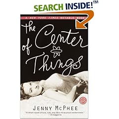 The Center of Things (Ballantine Reader's Circle)
