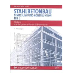 Stahlbetonbau, Bemessung und Konstruktion 2: TEIL 2