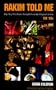Rakim Told Me: Wax Facts Straight from the Original Artists--The '80s.