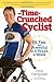 The time-crunched cyclist : fit, fast, and powerful in 6 hours a week