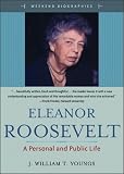 Eleanor Roosevelt: A Personal and Public Life (2nd Edition) (Weekend Biographies)