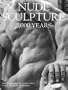 Nude Sculpture: 5,000 Years