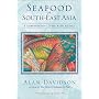 Seafood of South-East Asia: A Comprehensive Guide With Recipes
