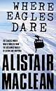 Where Eagles Dare (Adrenaline Classics Series)