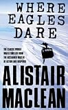 Where Eagles Dare (Adrenaline Classics Series)