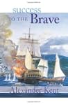 Success to the Brave: The Richard Bol...