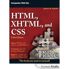 HTML, XHTML, and CSS Bible