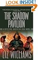 The Shadow Pavilion: A Detective Inspector Chen Novel (Detective Inspector Chen Novels)