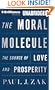 The Moral Molecule: The Source of Love and Prosperity