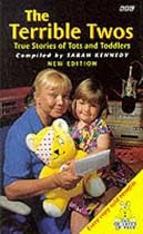 The Terrible Twos: True Stories of Tots and Toddlers (BBC Books)