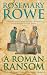 A Roman Ransom (Libertus Mystery Series)
