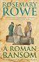 A Roman Ransom (Libertus Mystery)
