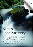 Review Crown House Publishing  / Stress Free Surgery 2 CD set: A Self Relaxation Program to Help You Prepare for and Recover from Surgery