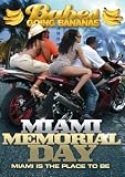 Babes Going Bananas: Miami Memorial Day