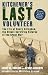 Kitchener's Last Volunteer: The Life of Henry Allingham,  the Oldest Veteran of the Great War