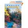 Pastel for the Serious Beginner: Basic Lessons in Becoming a Good Painter (Serious Beginner)