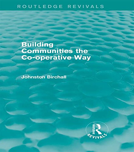 Building Communities (Routledge Revivals): The Co-operative Way