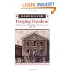 Forging Freedom: The Formation of Philadelphia's Black Community, 1720-1840