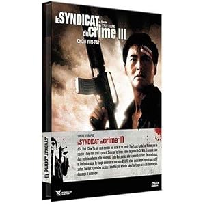 Le syndicat du crime 3 [Version Longue]