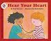 Books : Hear Your Heart (Let's-Read-And-Find-Out Science: Stage 1 (Pb))