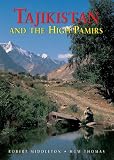 Tajikistan & The High Pamirs: A Companion and Guide (Odyssey Illustrated Guides)