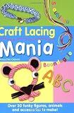 Craft Lacing Mania