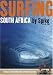 Search : Surfing South Africa: Swells, Spots and Surf African Culture